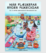 Bogforside. Når Flæskefar ryger fiskecigar